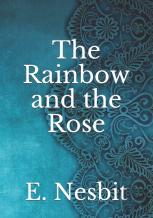 The Rainbow And The Rose