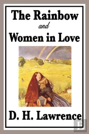 The Rainbow And Women In Love