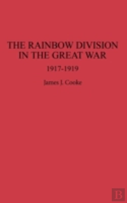 Bertrand.pt - The Rainbow Division In The Great War, 1917-19