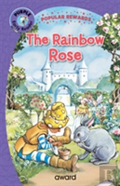 The Rainbow Rose