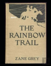 The Rainbow Trail Illustrated