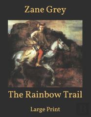 The Rainbow Trail