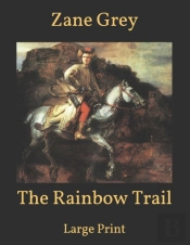 The Rainbow Trail