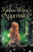 The Rainbow Weaver'S Apprentice