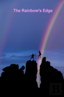 The Rainbow'S Edge