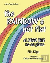 The Rainbow'S Not Flat