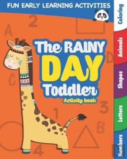 Bertrand.pt - The Rainy Day Toddler Activity Book - Fun Early Learning Activities - Numbers, Letters, Shapes, Animals, Coloring