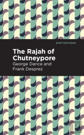 The Rajah Of Chutneypore