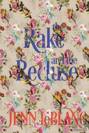 The Rake And The Recluse