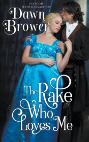 The Rake Who Loves Me