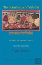 The Ramayana Of Valmiki: An Epic Of Ancient India, Volume Iii