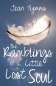 The Ramblings Of A Little Lost Soul