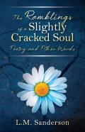 The Ramblings Of A Slightly Cracked Soul