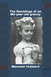 The Ramblings Of An 80-Year-Old Granny