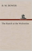 The Ranch At The Wolverine