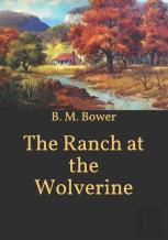 The Ranch At The Wolverine