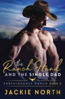 The Ranch Hand And The Single Dad