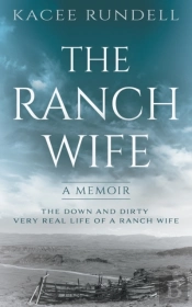 The Ranch Wife: A Memoir