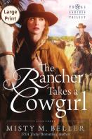 The Rancher Takes A Cowgirl