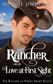 The Rancher Takes His Love At First Sight