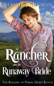 The Rancher Takes His Runaway Bride