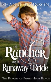 The Rancher Takes His Runaway Bride