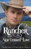 The Rancher Takes His Star Crossed Love