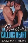 The Rancher'S Callous Heart