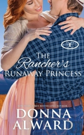 The Rancher'S Runaway Princess