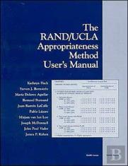 The Rand/Ucla Appropriateness Method User'S Manual