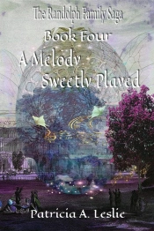 The Randolph Family Saga, Book Four