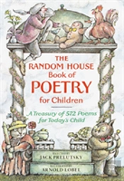 The Random House Book Of Poetry For Children