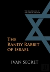 The Randy Rabbit Of Israel