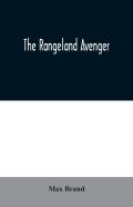 The Rangeland Avenger