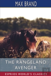 The Rangeland Avenger (Esprios Classics)