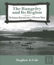 The Rangeley And Its Region