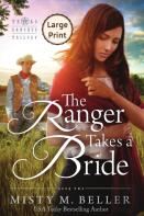 The Ranger Takes A Bride