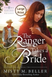 The Ranger Takes A Bride
