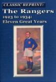 The Rangers 1923 To 1934: Eleven Great Years