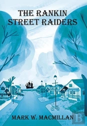 The Rankin Street Raiders