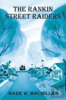 The Rankin Street Raiders