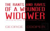 The Rants And Raves Of A Wounded Widower