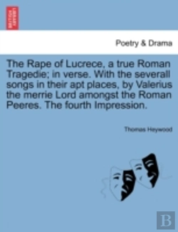 Bertrand.pt - The Rape Of Lucrece, A True Roman Traged
