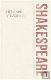 The Rape Of Lucrece