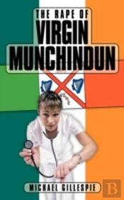 The Rape Of Virgin Munchindun