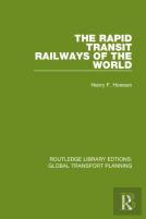 The Rapid Transit Railways Of The World
