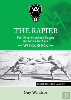Bertrand.pt - The Rapier Part Four Sword And Dagger And Sword And Cape Workbook