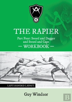 Bertrand.pt - The Rapier Part Four Sword And Dagger And Sword And Cape Workbook