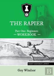 The Rapier Part One Beginners Workbook