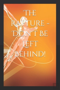 Bertrand.pt - The Rapture - Don'T Be Left Behind!